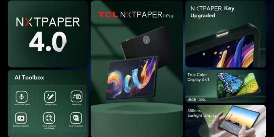 TCL تكشف عن اللوحي Nxtpaper 11 Plus بتقنية عرض مبتكرة مريحة للعين وشاشة 120 هرتز #MWC25 - ايجي سبورت